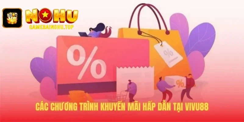 Vivu88 3 Ưu đãi hấp dẫn với thưởng nạp đầu 120% và giftcode 50K