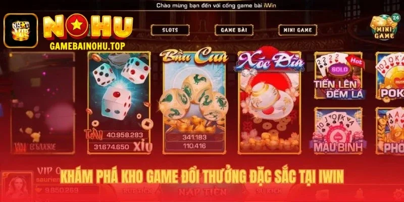 Iwin 2 Kho game Iwin quy tụ game nổ hũ đặc sắc và bài đỉnh cao