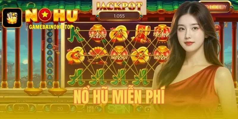 Nổ hũ miễn phí