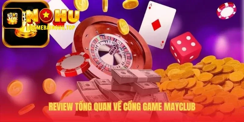 Mayclub 1 Đánh giá Mayclub khẳng định uy tín với giấy phép PAGCOR